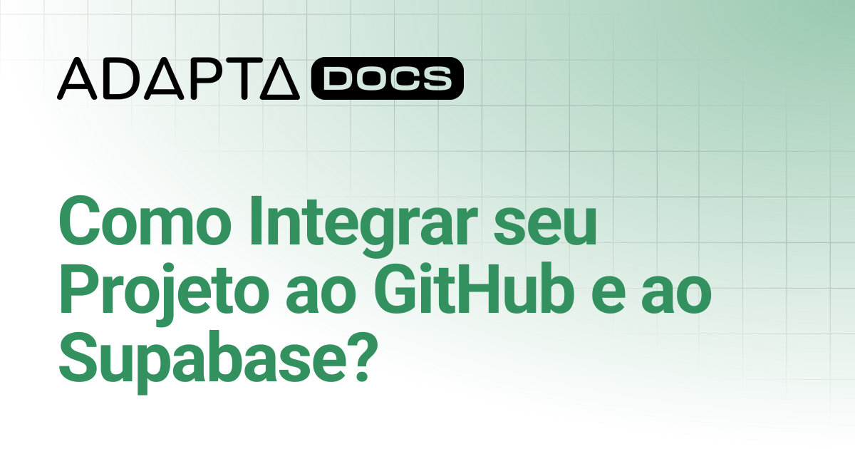 Como Integrar seu Projeto ao GitHub e ao Supabase? | Central de Ajuda ...