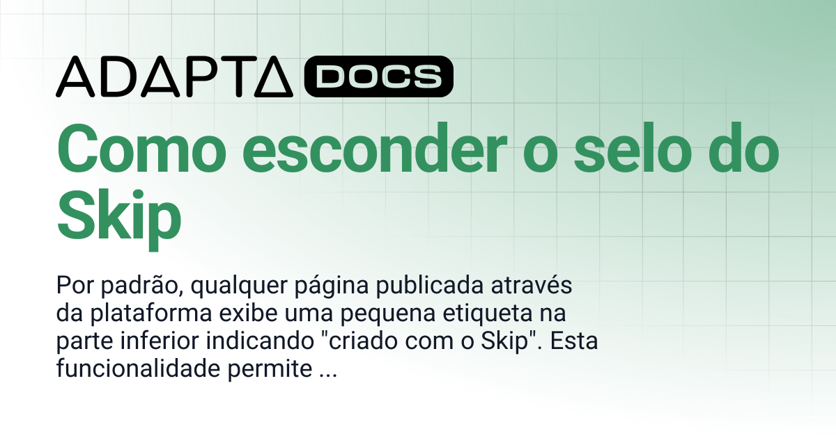 Como esconder o selo do Skip | Skip | Adapta Docs